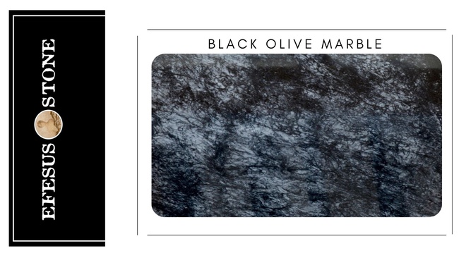 Black Olive - Muğla Black Marble